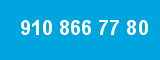 910 866 77 80 910 866 77 80